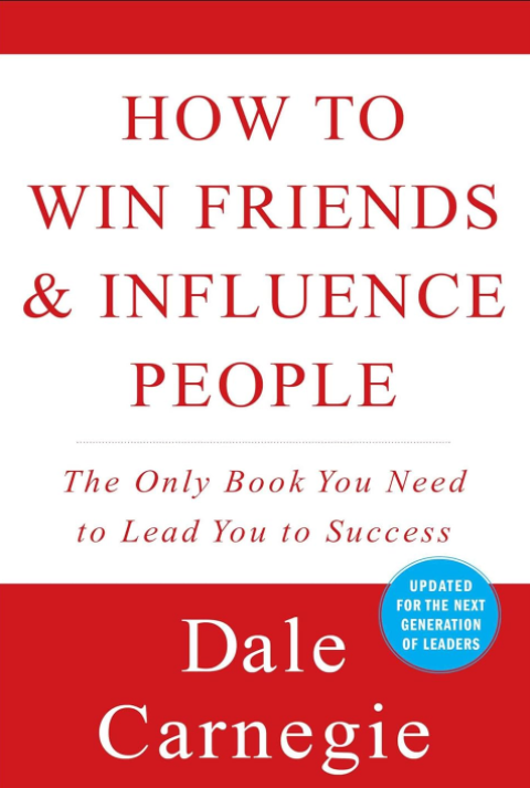 Transform Your Communication Skills with How to Win Friends and Influence People